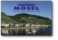 Die Mosel- T&ouml;rnf&uuml;hrer von Doris und Andreas Saal